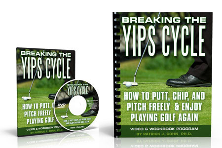 Breaking The Yips Cycle DVD and Workbook Program